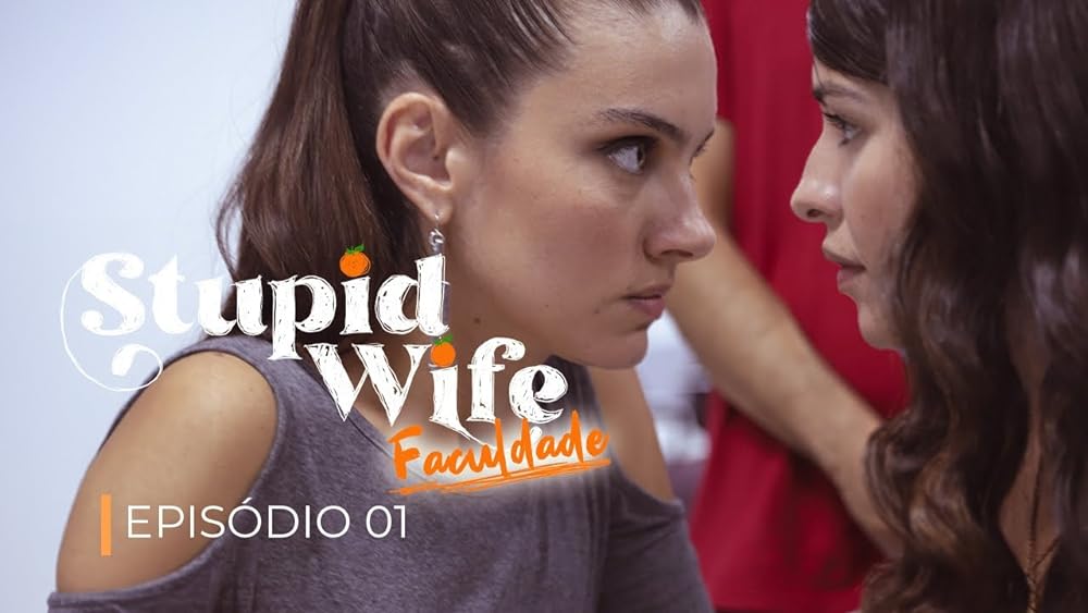 Stupid Wife: College Special – Episode 1