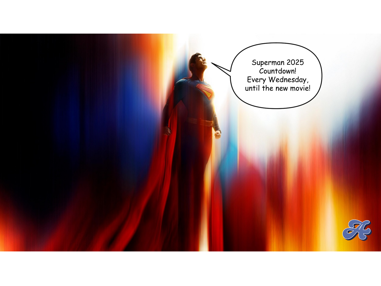 Countdown to Superman 2025 – Week 3